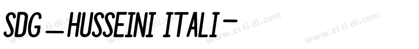 SDG_HUSSEINI Itali字体转换